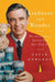Kindness and Wonder: Why Mister Rogers Matters Now More Than Ever - Hardcover | Diverse Reads
