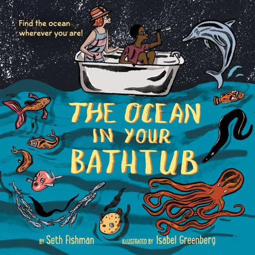 The Ocean in Your Bathtub - Hardcover | Diverse Reads