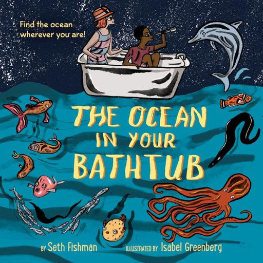 The Ocean in Your Bathtub - Paperback | Diverse Reads
