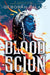 Blood Scion - Paperback | Diverse Reads