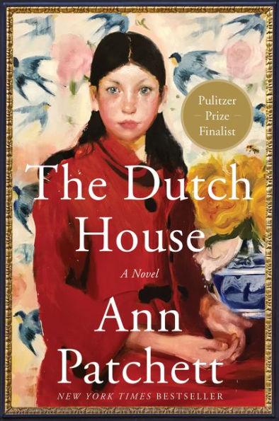The Dutch House: A Novel - Paperback | Diverse Reads