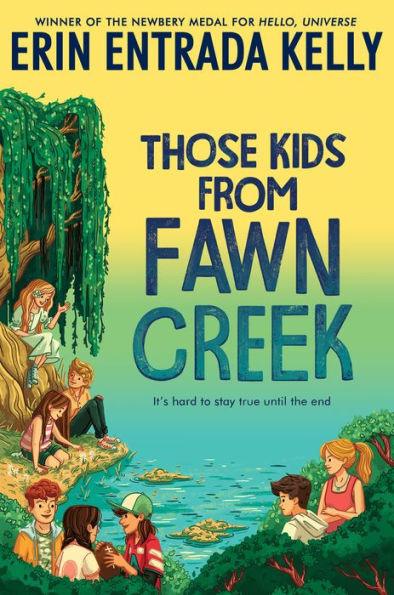 Those Kids from Fawn Creek - Paperback | Diverse Reads