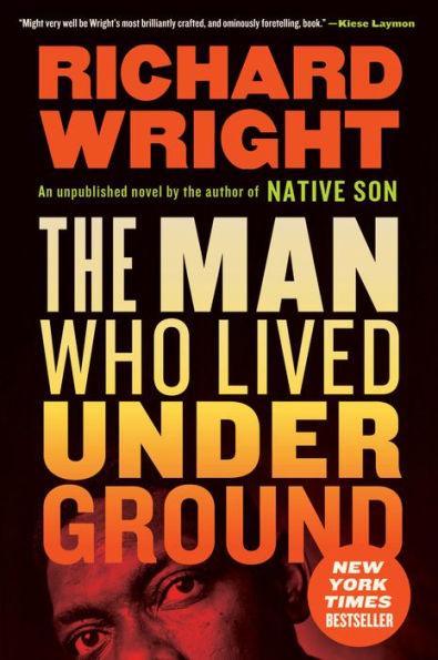 The Man Who Lived Underground: A Novel - Paperback | Diverse Reads