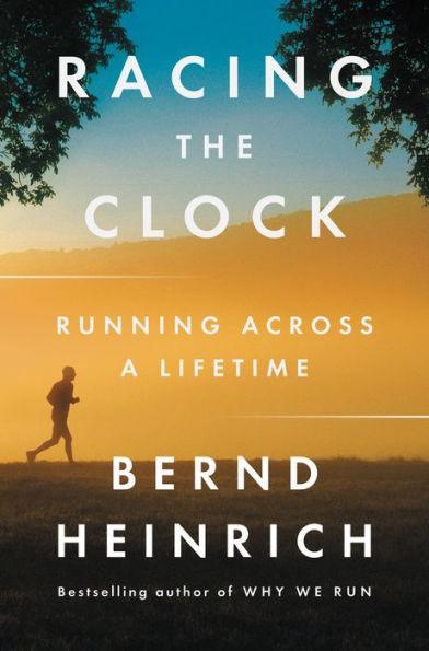 Racing the Clock: Running Across a Lifetime - Paperback | Diverse Reads