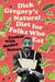 Dick Gregory's Natural Diet for Folks Who Eat: Cookin' with Mother Nature - Paperback | Diverse Reads