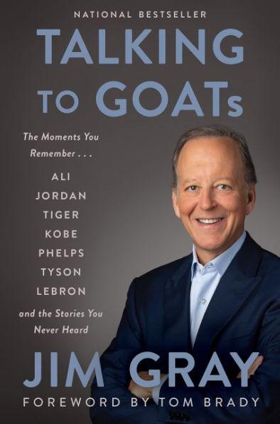 Talking to GOATs: The Moments You Remember and the Stories You Never Heard - Paperback | Diverse Reads