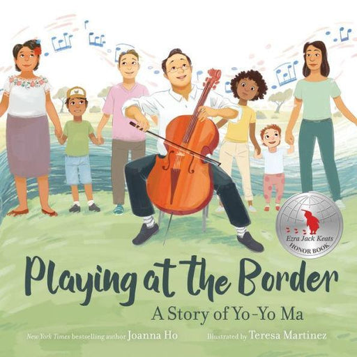 Playing at the Border: A Story of Yo-Yo Ma - Diverse Reads