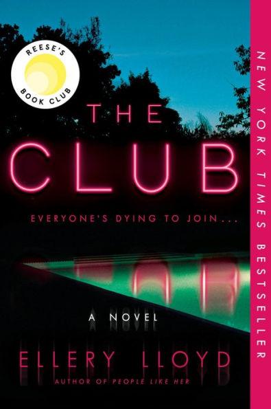 The Club: A Novel - Paperback | Diverse Reads