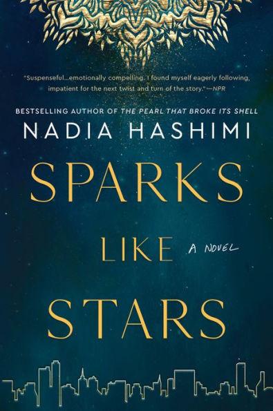 Sparks Like Stars: A Novel - Paperback | Diverse Reads