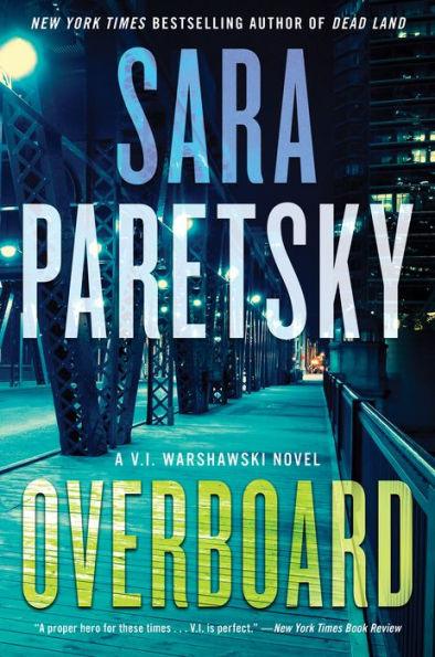 Overboard (V. I. Warshawski Series #21) - Hardcover | Diverse Reads