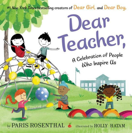 Dear Teacher,: A Celebration of People Who Inspire Us - Hardcover | Diverse Reads