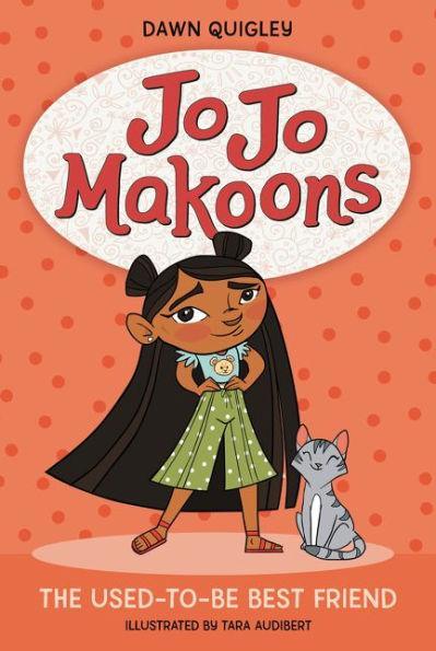 Jo Jo Makoons: The Used-to-Be Best Friend - Diverse Reads