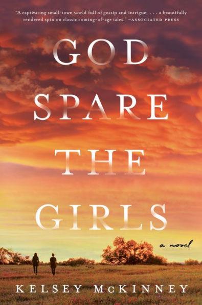 God Spare the Girls: A Novel - Paperback | Diverse Reads