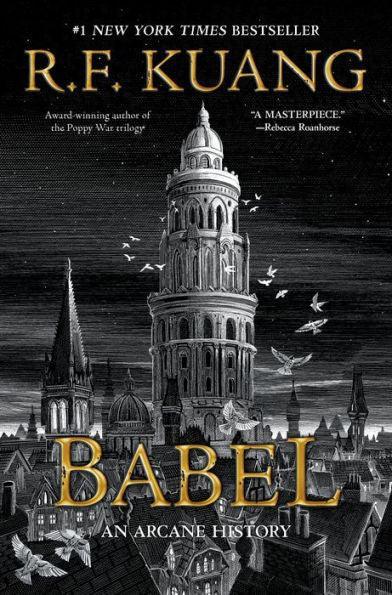 Babel: Or, The Necessity of Violence: An Arcane History of the Oxford Translators' Revolution - Diverse Reads