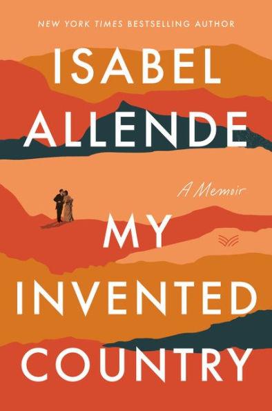 My Invented Country: A Memoir - Paperback | Diverse Reads