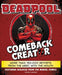 Deadpool Comeback Creator: More Than 150,000 Retorts from the Merc with the Mouth - Hardcover | Diverse Reads