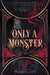 Only a Monster - Diverse Reads