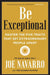 Be Exceptional: Master the Five Traits That Set Extraordinary People Apart - Hardcover | Diverse Reads