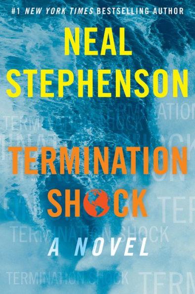 Termination Shock: A Novel - Hardcover | Diverse Reads