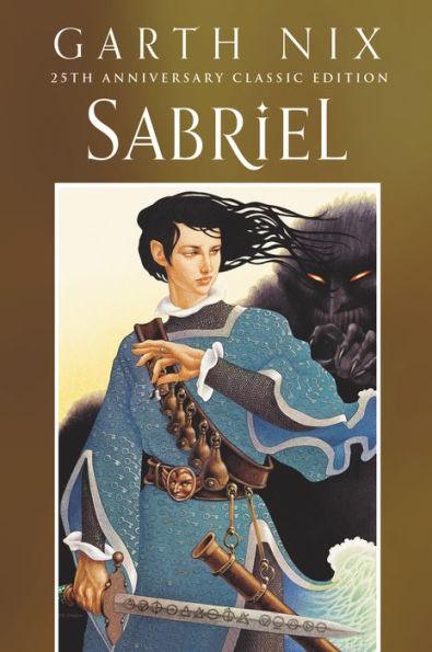 Sabriel (Old Kingdom/Abhorsen Series #1) (25th Anniversary Classic Edition) - Paperback | Diverse Reads