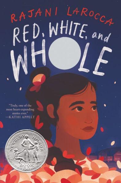 Red, White, and Whole: A Newbery Honor Award Winner - Diverse Reads