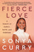Fierce Love: A Memoir of Family, Faith, and Purpose - Hardcover | Diverse Reads