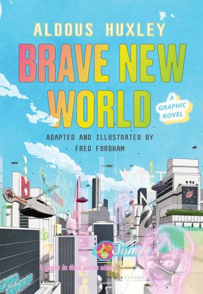 Brave New World: A Graphic Novel - Hardcover | Diverse Reads