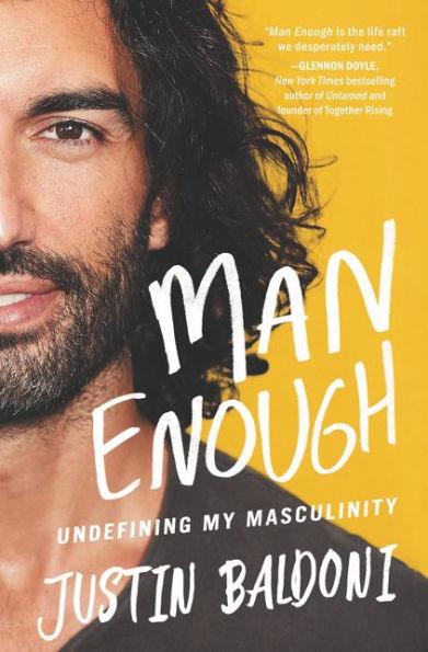 Man Enough: Undefining My Masculinity - Hardcover | Diverse Reads