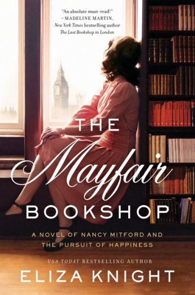 The Mayfair Bookshop: A Novel of Nancy Mitford and the Pursuit of Happiness - Paperback | Diverse Reads