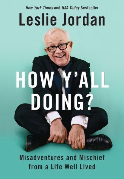 How Y'all Doing?: Misadventures and Mischief from a Life Well Lived - Diverse Reads