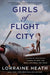 Girls of Flight City: Inspired by True Events, a Novel of WWII, the Royal Air Force, and Texas - Paperback | Diverse Reads