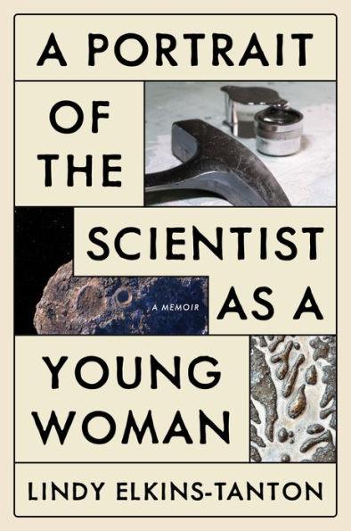 A Portrait of the Scientist as a Young Woman: A Memoir - Hardcover | Diverse Reads