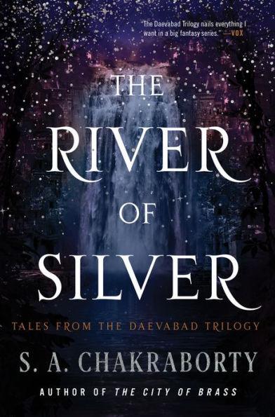 The River of Silver: Tales from the Daevabad Trilogy - Diverse Reads