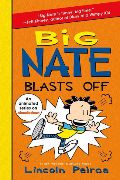 Big Nate Blasts Off (Big Nate Series #8) - Paperback | Diverse Reads
