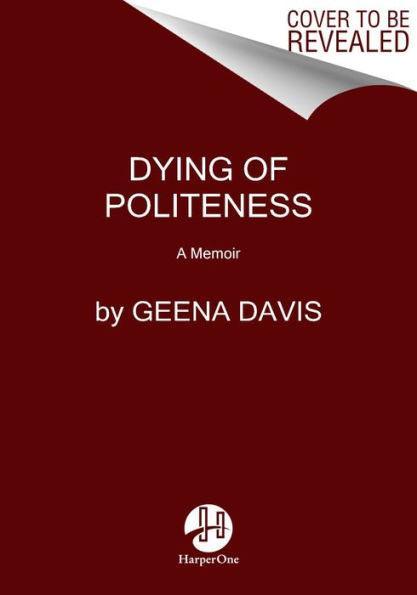 Dying of Politeness: A Memoir - Paperback | Diverse Reads