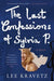 The Last Confessions of Sylvia P.: A Novel - Paperback | Diverse Reads