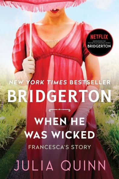 When He Was Wicked (Bridgerton Series #6) - Hardcover | Diverse Reads