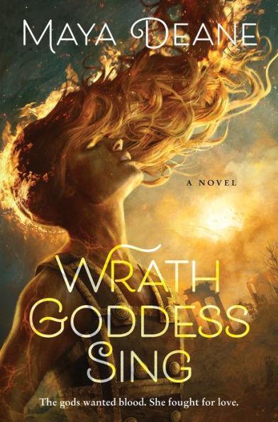 Wrath Goddess Sing: A Novel - Diverse Reads