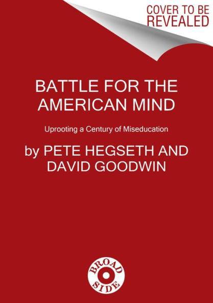 Battle for the American Mind: Uprooting a Century of Miseducation - Paperback | Diverse Reads
