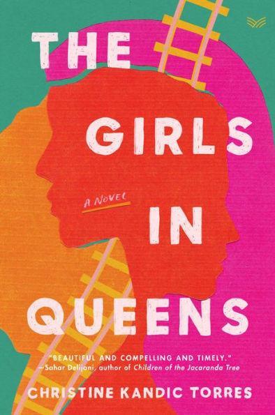 The Girls in Queens: A Novel - Diverse Reads