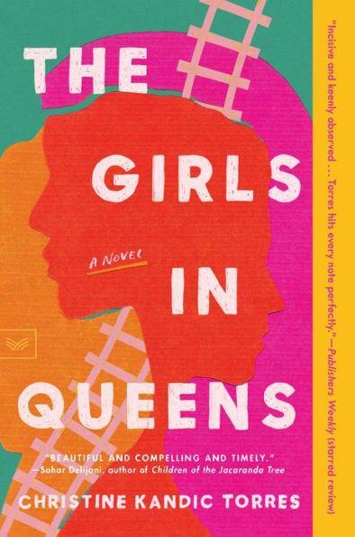 The Girls in Queens: A Novel - Paperback | Diverse Reads