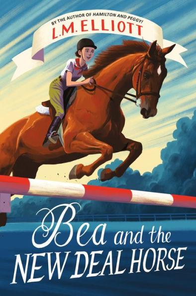Bea and the New Deal Horse - Hardcover | Diverse Reads
