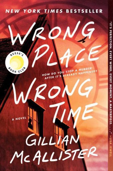 Wrong Place Wrong Time: A Novel - Paperback | Diverse Reads