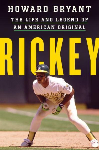 Rickey: The Life and Legend of an American Original - Paperback | Diverse Reads