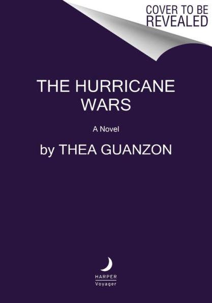 The Hurricane Wars: A Novel - Hardcover | Diverse Reads