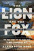 The Lion and the Fox: Two Rival Spies and the Secret Plot to Build a Confederate Navy - Paperback | Diverse Reads