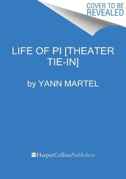 Life of Pi [Theater Tie-in]: A Novel - Paperback | Diverse Reads