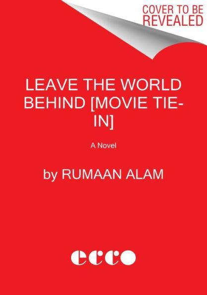 Leave the World Behind [Movie Tie-in]: A Novel - Paperback | Diverse Reads