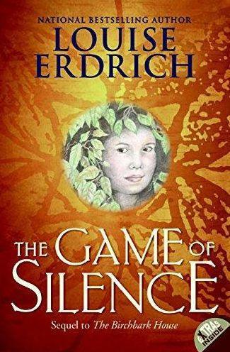 The Game of Silence (Birchbark House Series #2) - Diverse Reads