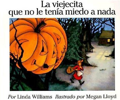 La viejecita que no le tenía miedo a nada (The Little Old Lady Who Was Not Afraid of Anything) - Paperback | Diverse Reads
